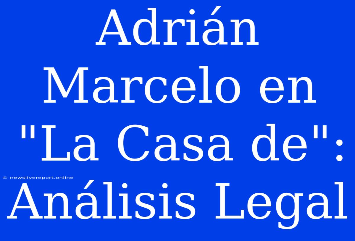 Adrián Marcelo En 