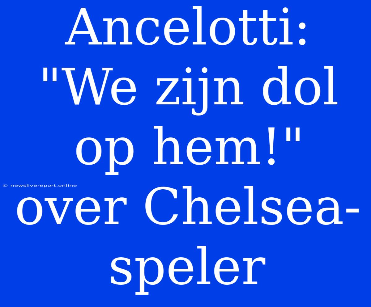 Ancelotti: 