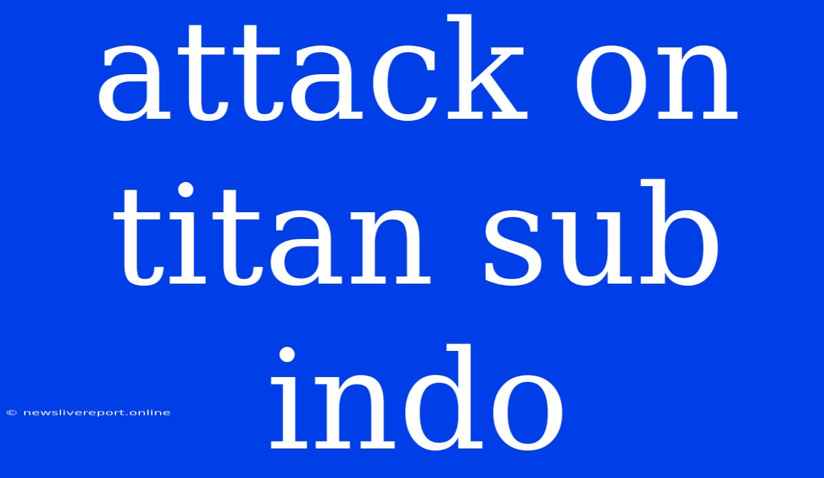 Attack On Titan Sub Indo