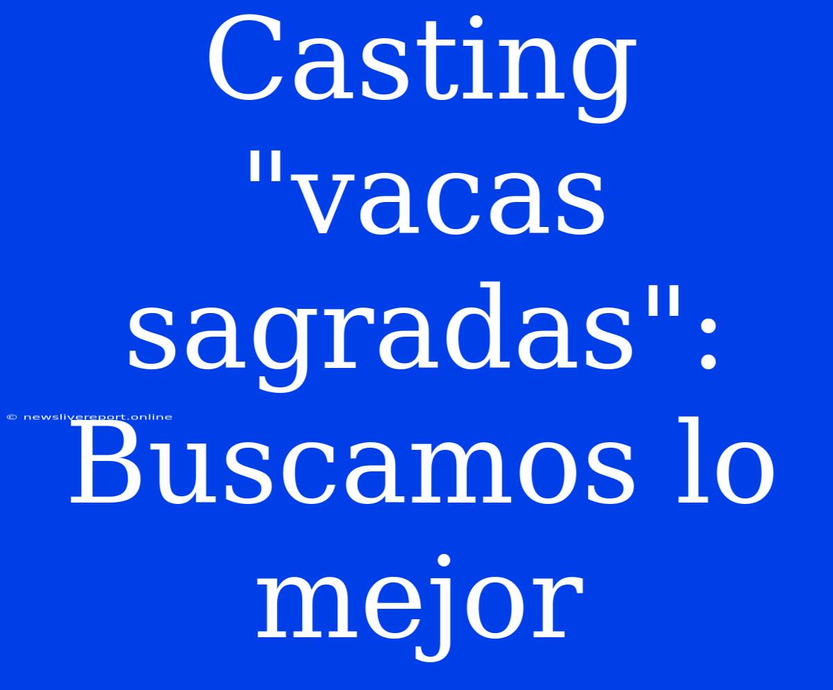 Casting 