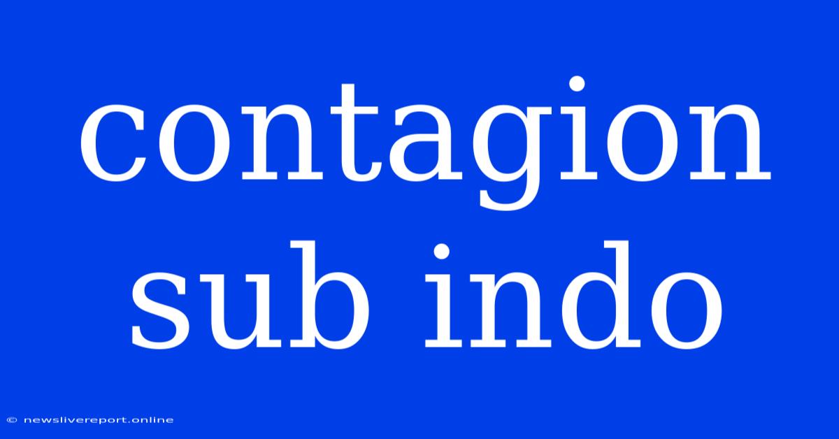 Contagion Sub Indo