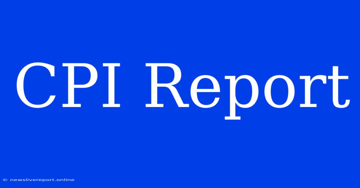 CPI Report