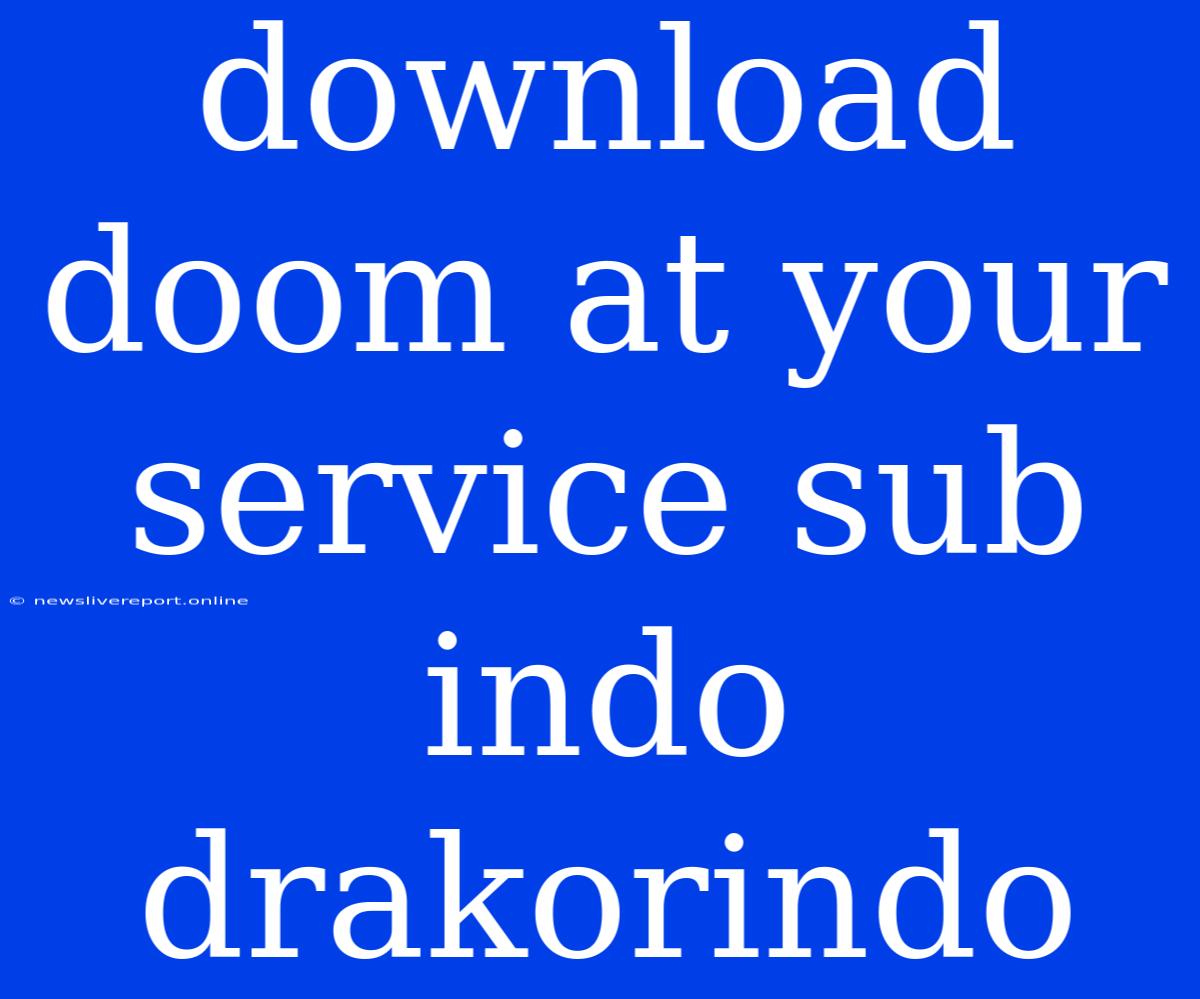 Download Doom At Your Service Sub Indo Drakorindo