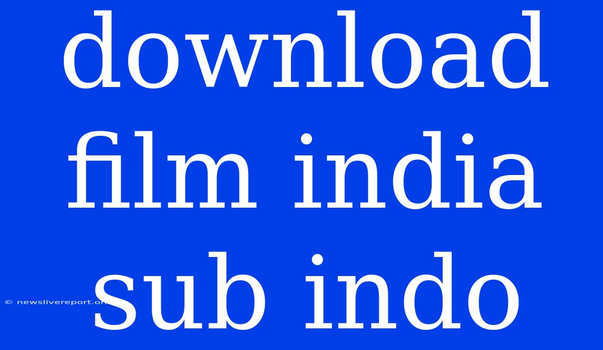 Download Film India Sub Indo