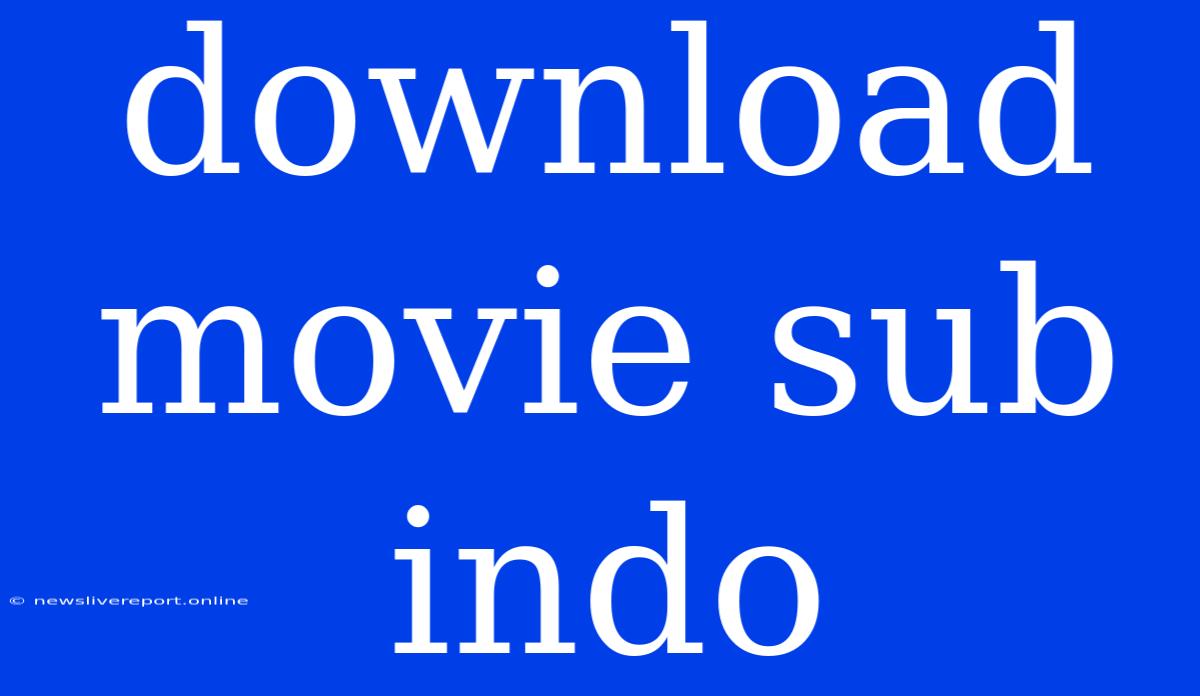 Download Movie Sub Indo