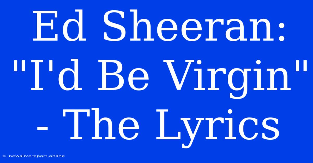 Ed Sheeran: 