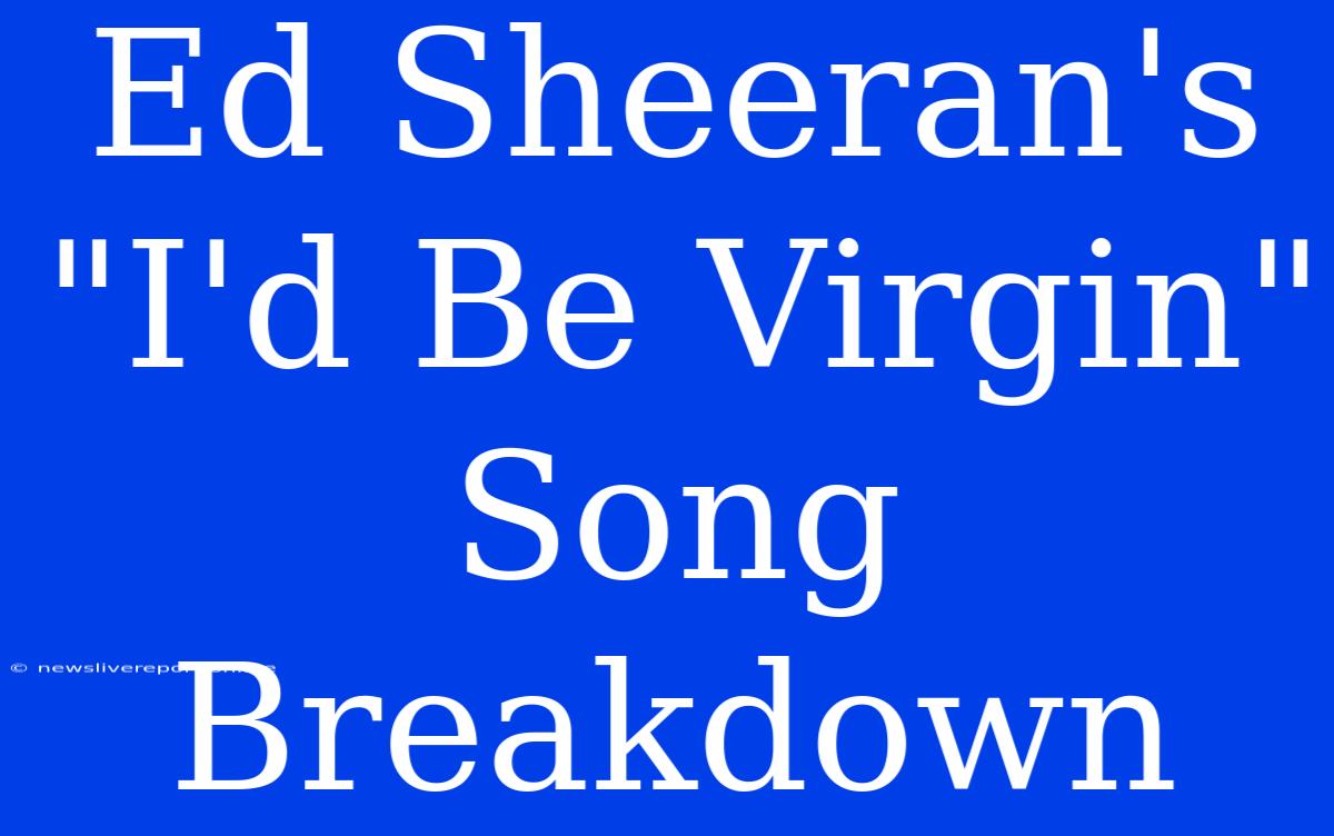 Ed Sheeran's 