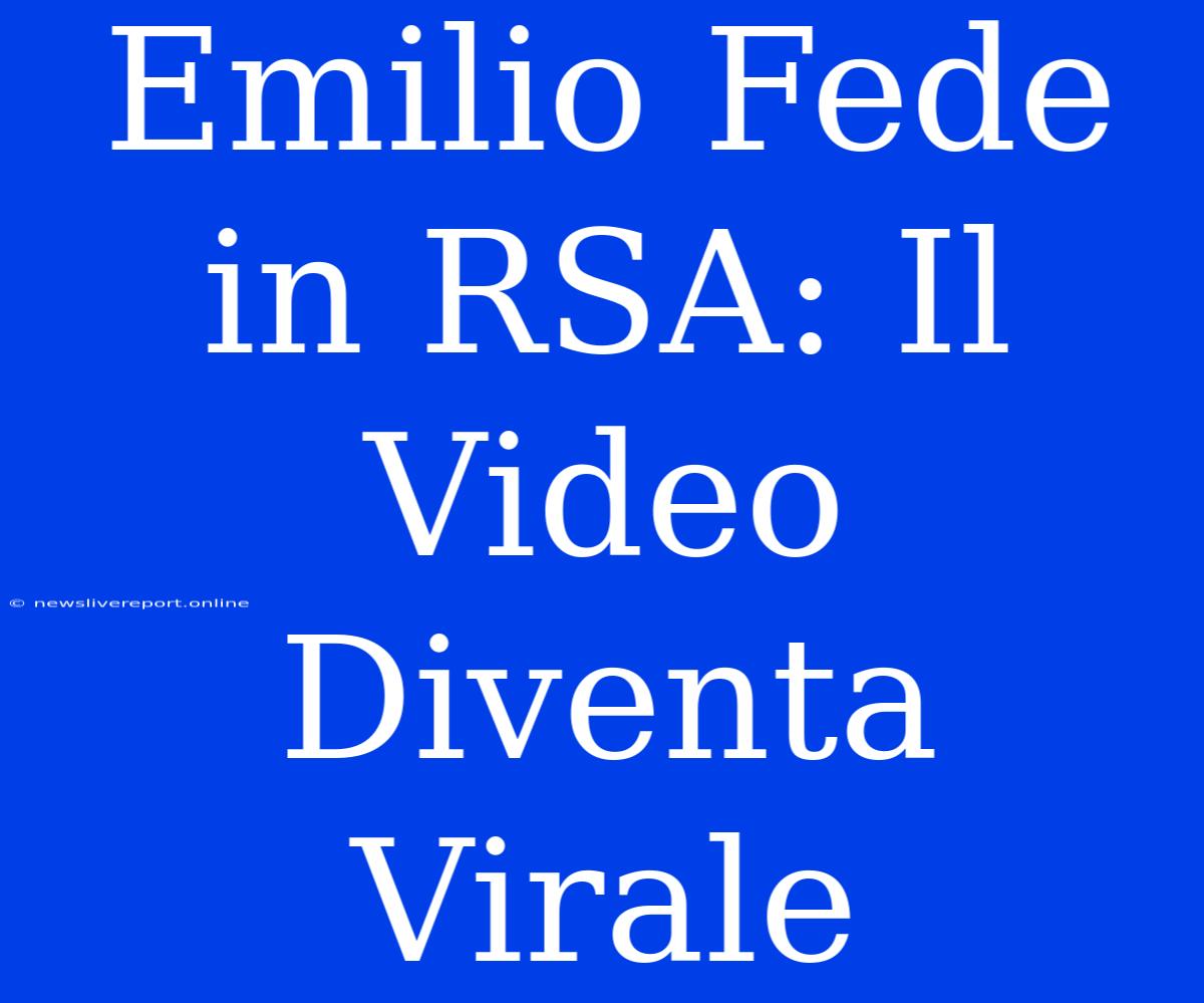 Emilio Fede In RSA: Il Video Diventa Virale