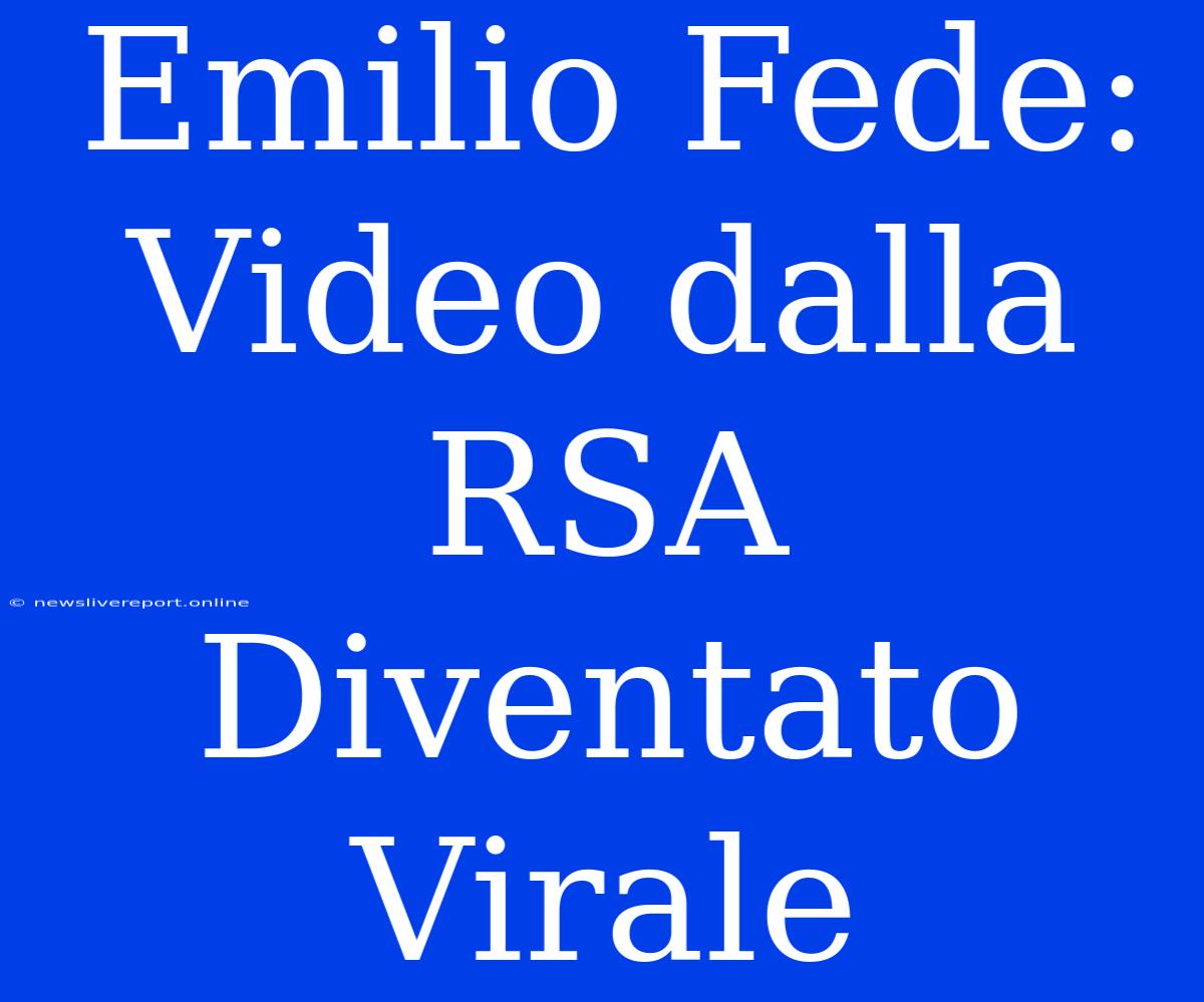 Emilio Fede: Video Dalla RSA Diventato Virale