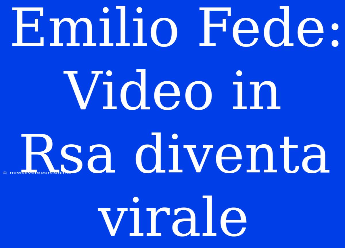 Emilio Fede: Video In Rsa Diventa Virale