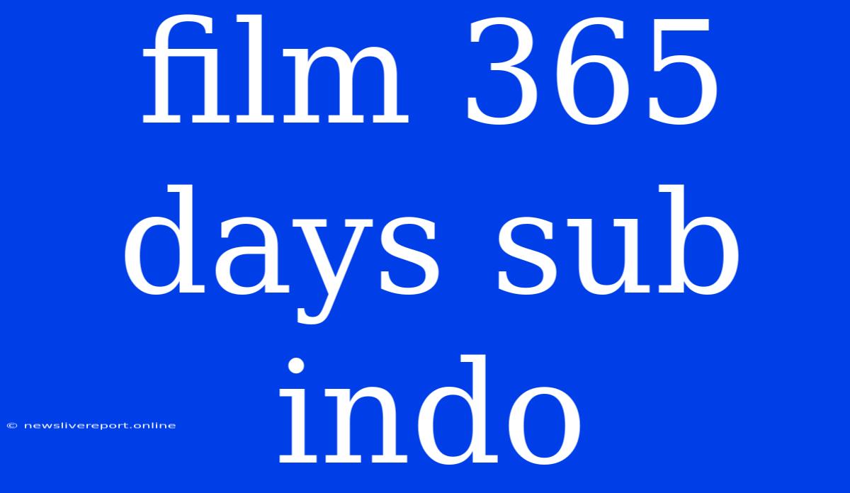 Film 365 Days Sub Indo