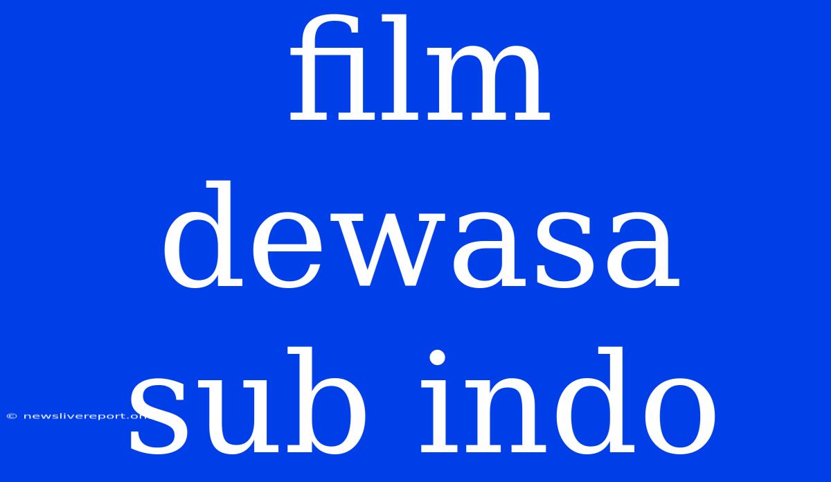 Film Dewasa Sub Indo