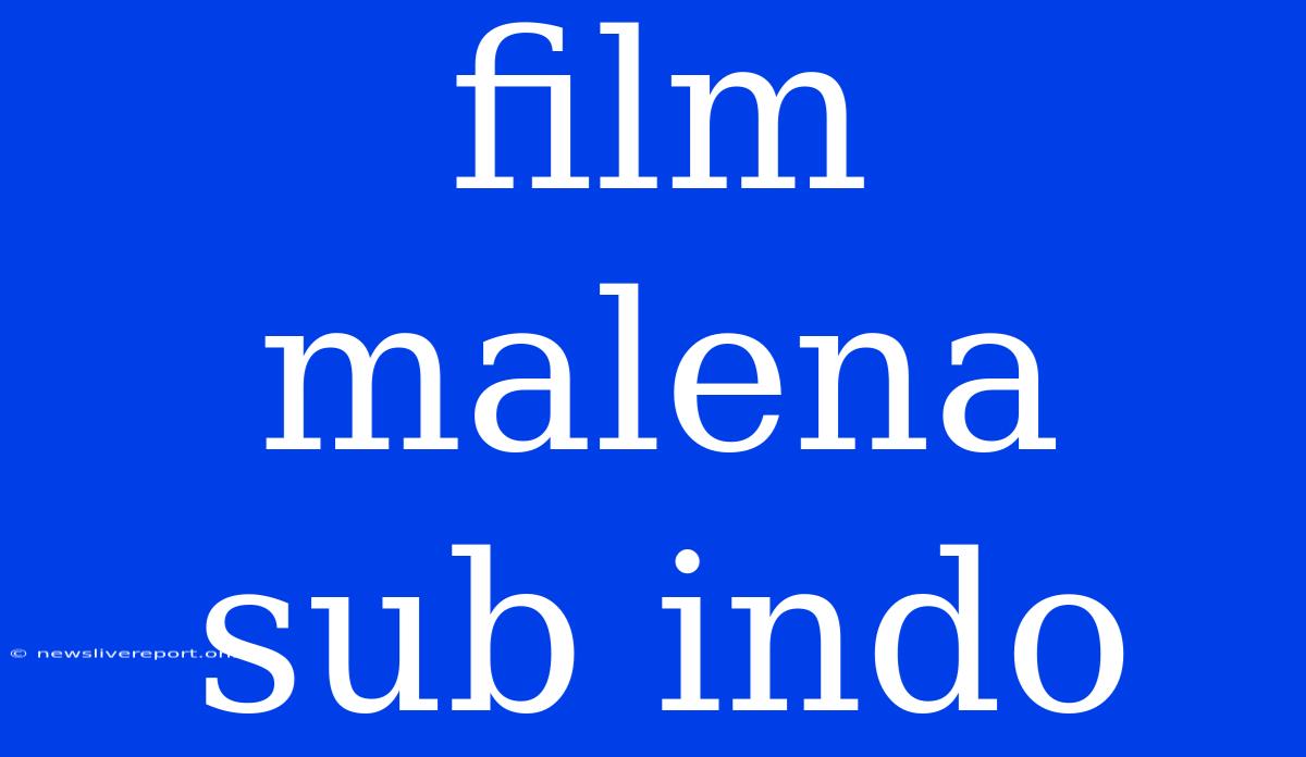 Film Malena Sub Indo