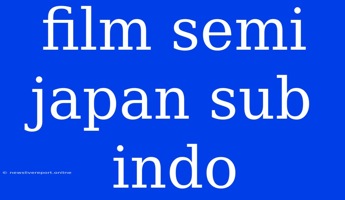 Film Semi Japan Sub Indo