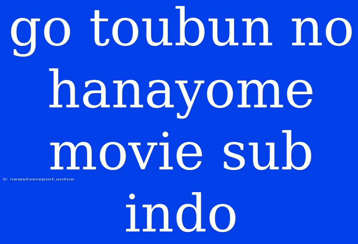 Go Toubun No Hanayome Movie Sub Indo