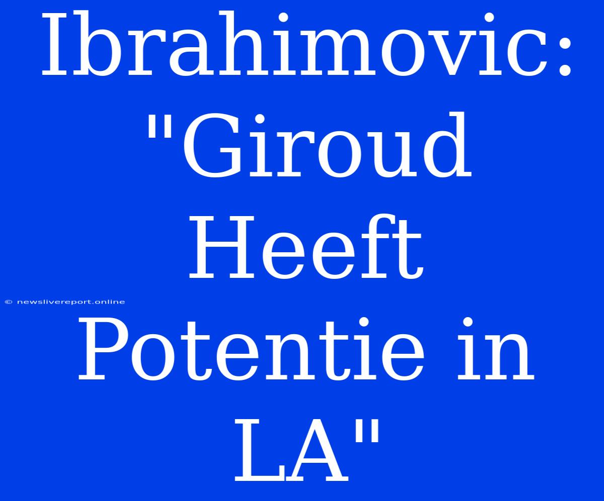 Ibrahimovic: 