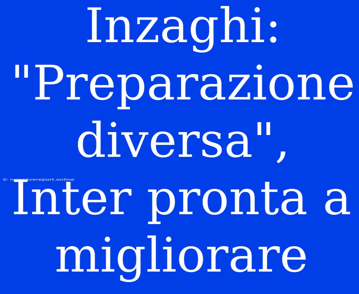 Inzaghi: 