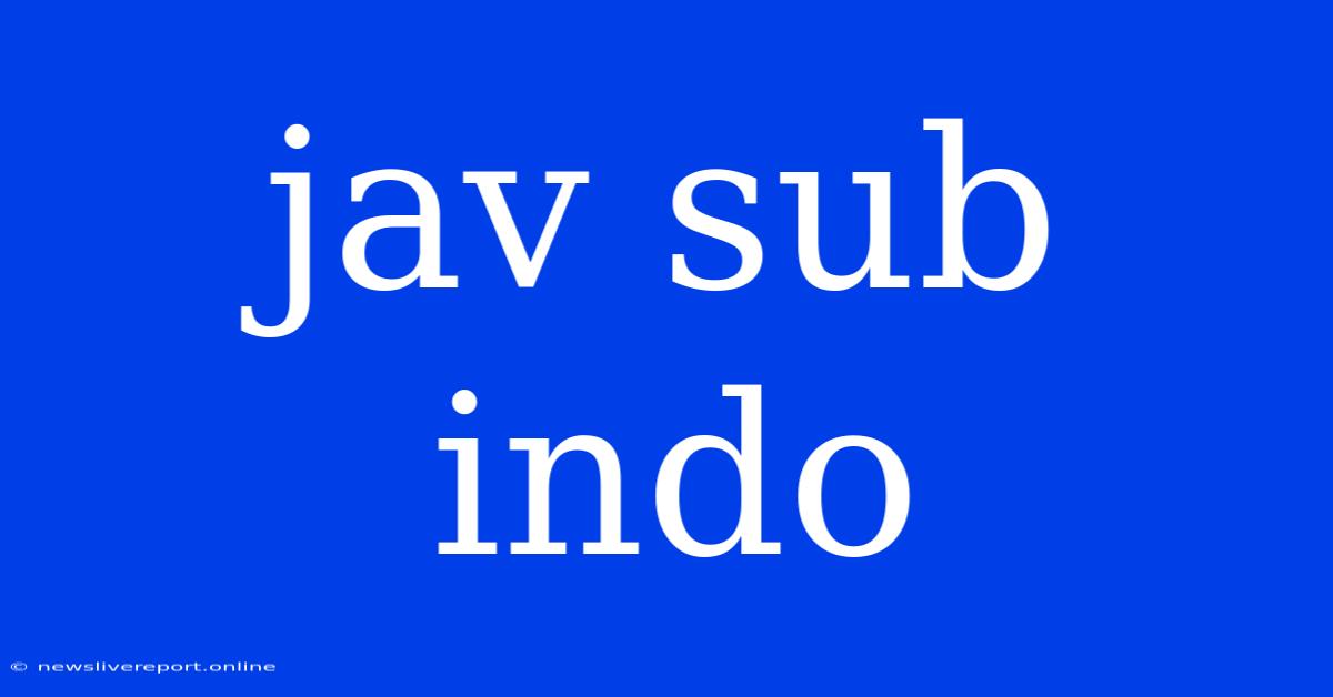 Jav Sub Indo