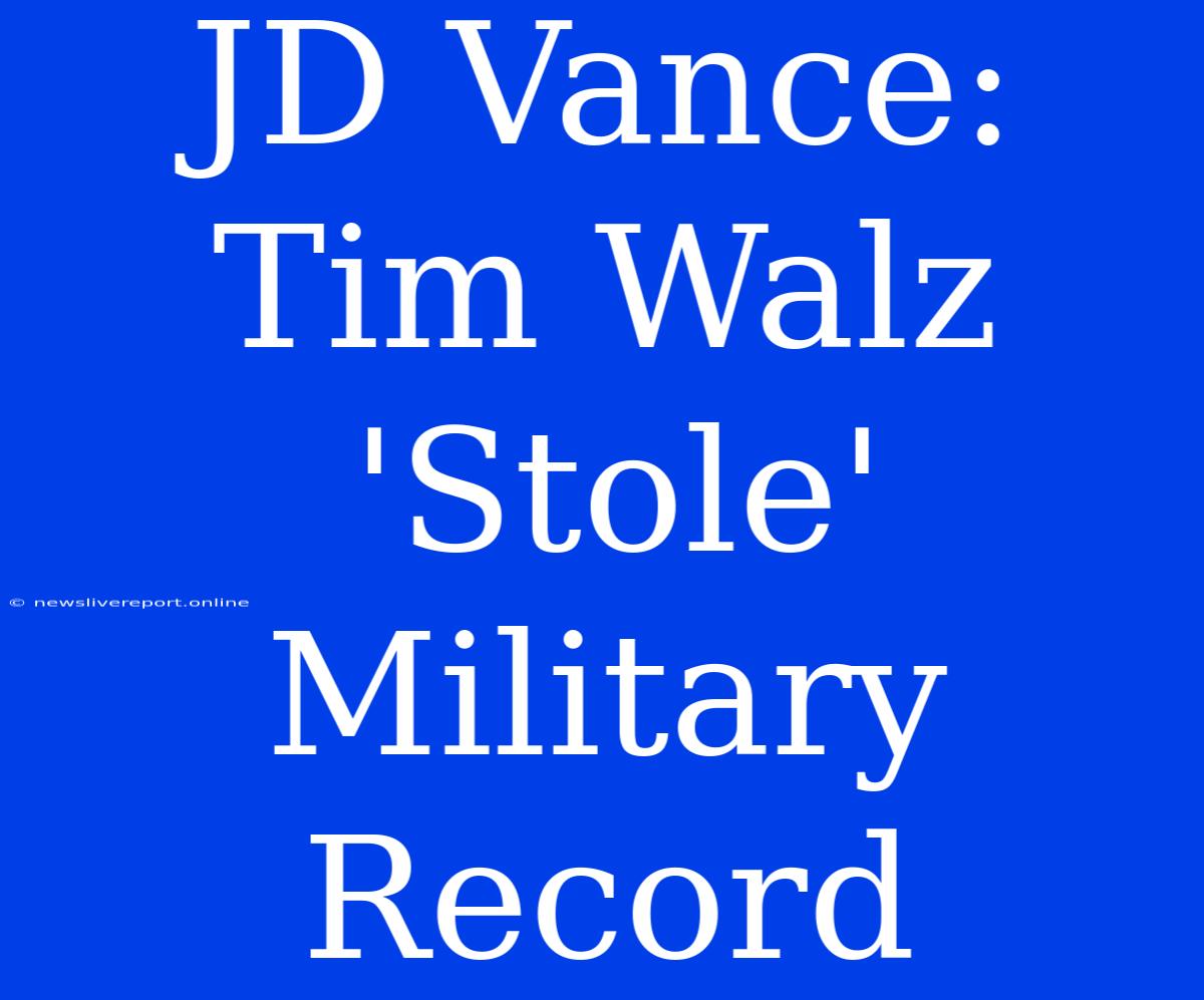 JD Vance: Tim Walz 'Stole' Military Record