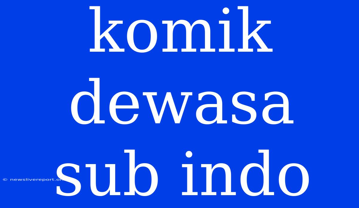 Komik Dewasa Sub Indo