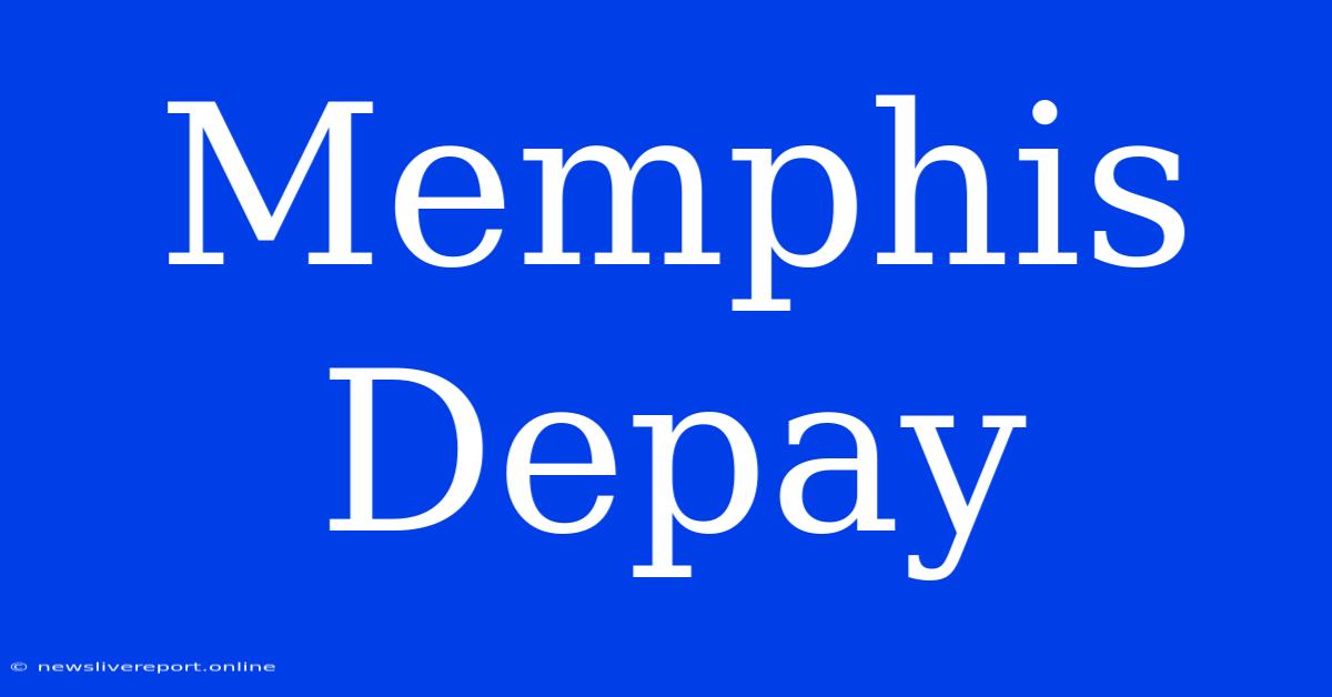 Memphis Depay