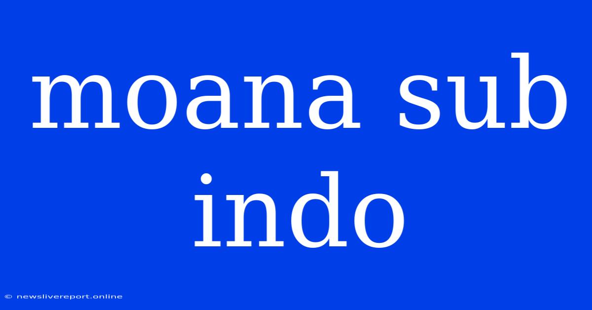 Moana Sub Indo