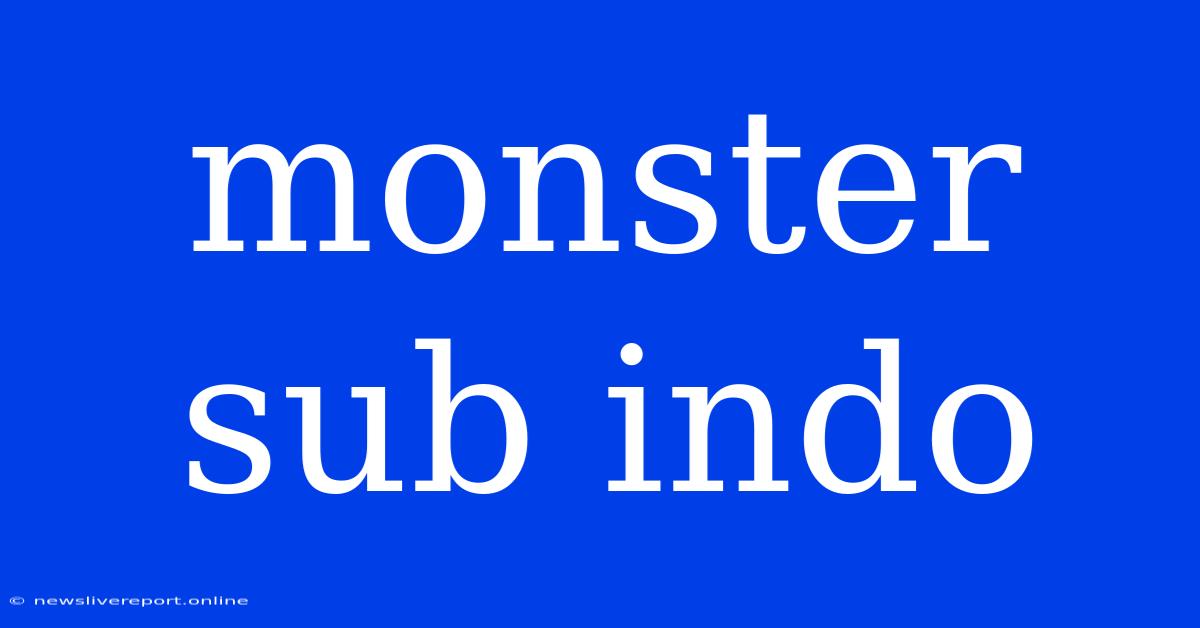 Monster Sub Indo