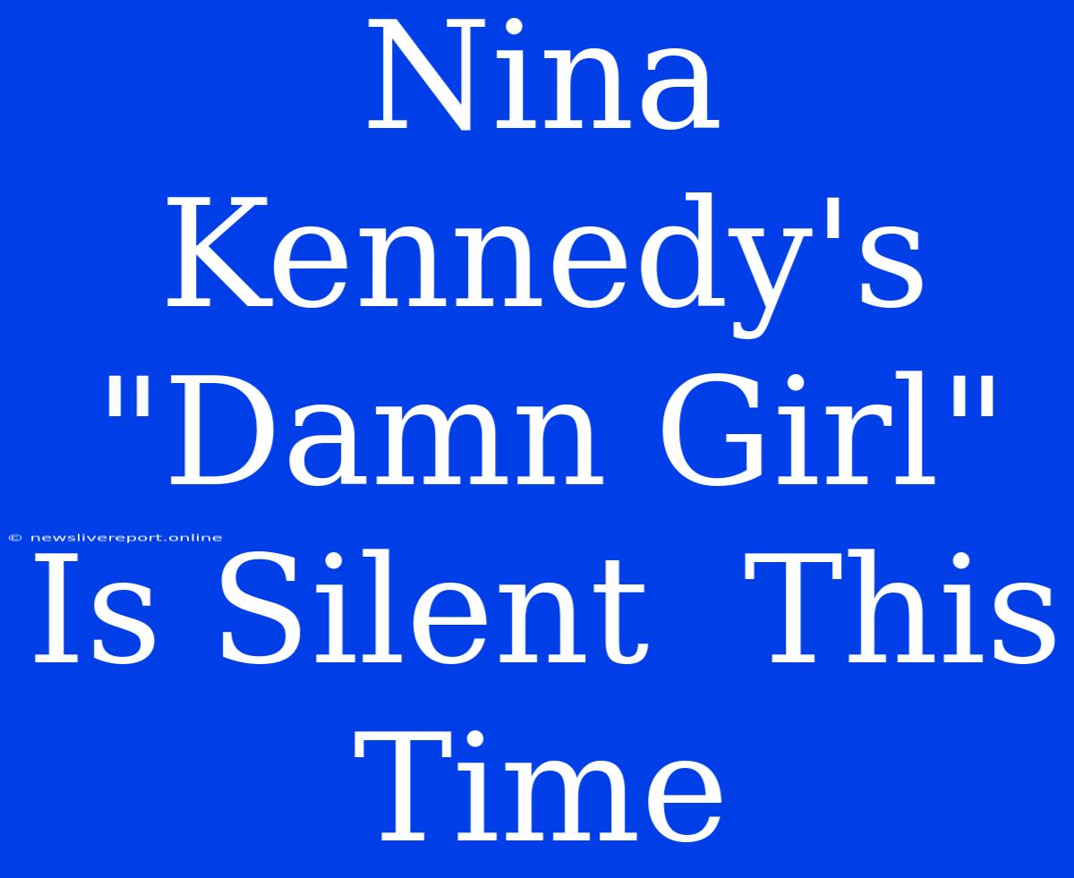 Nina Kennedy's  