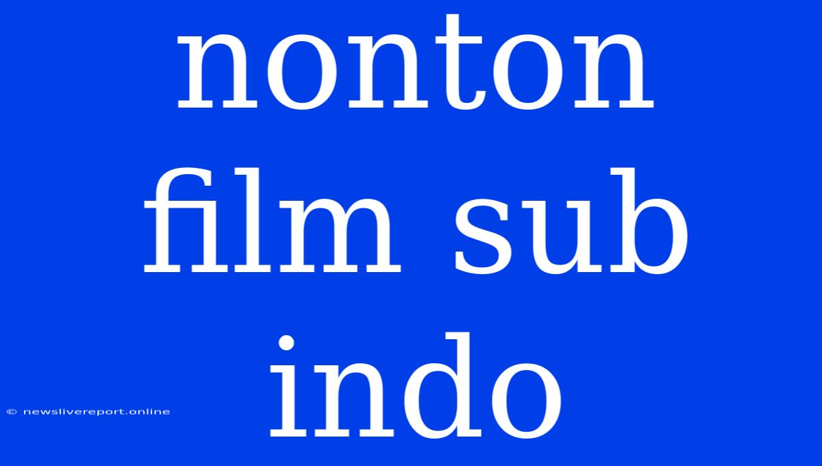 Nonton Film Sub Indo