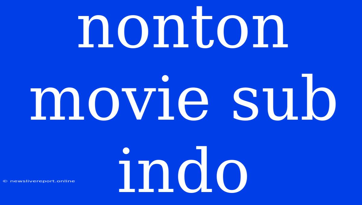 Nonton Movie Sub Indo