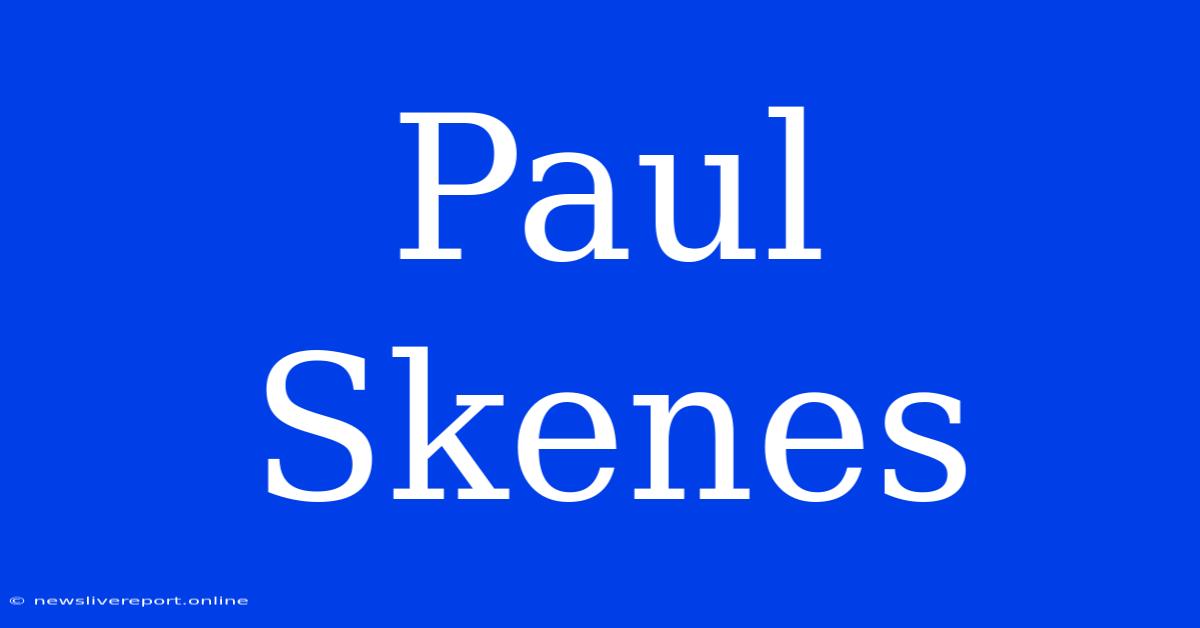 Paul Skenes