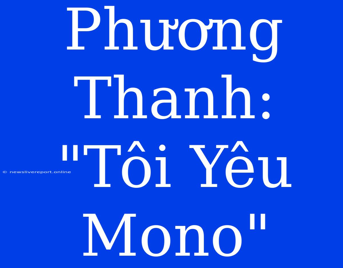 Phương Thanh: 