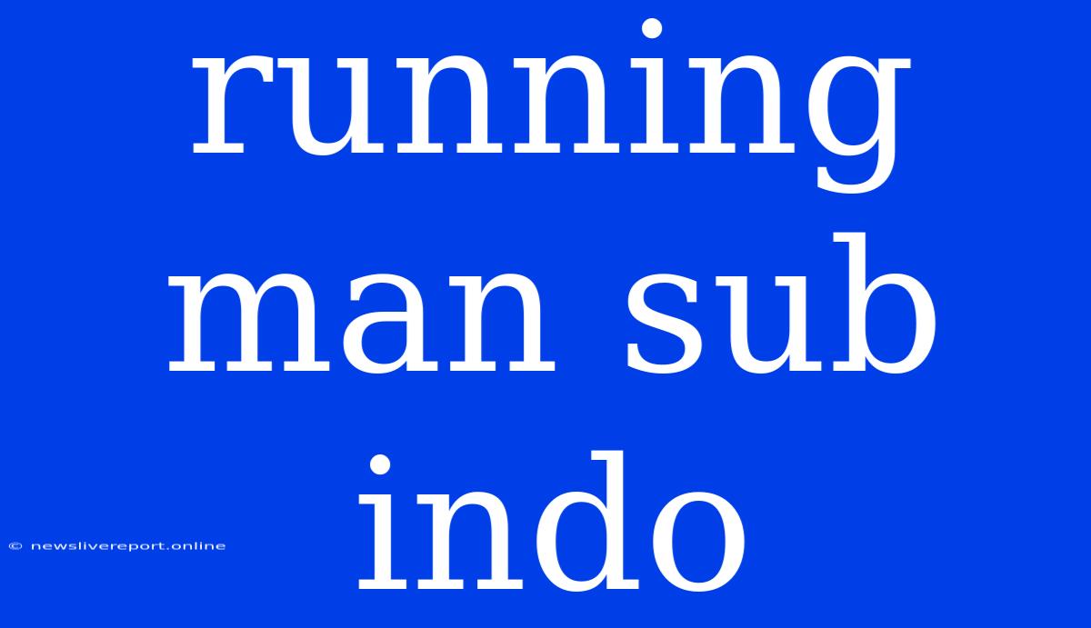 Running Man Sub Indo