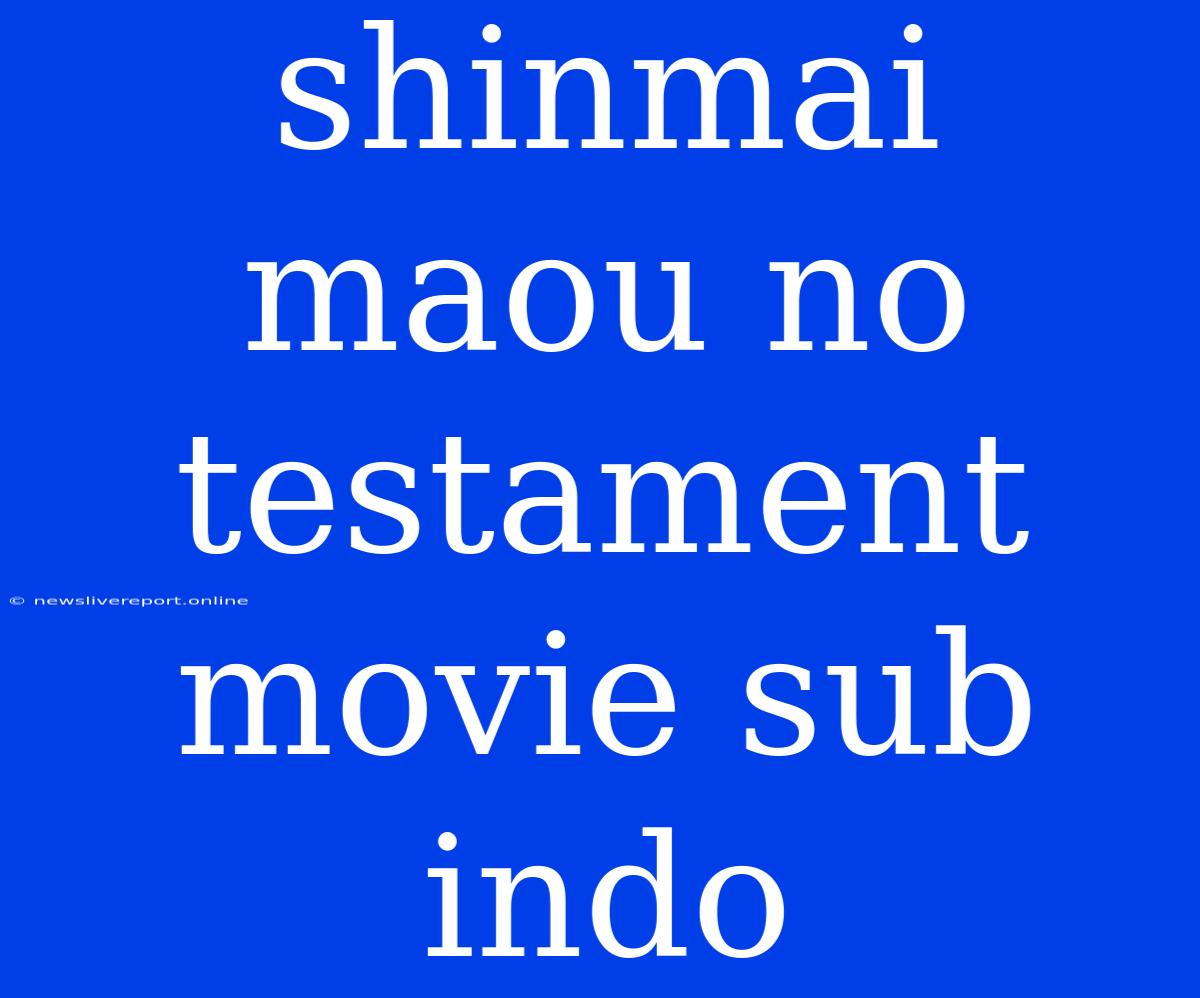 Shinmai Maou No Testament Movie Sub Indo