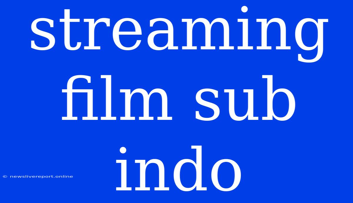 Streaming Film Sub Indo