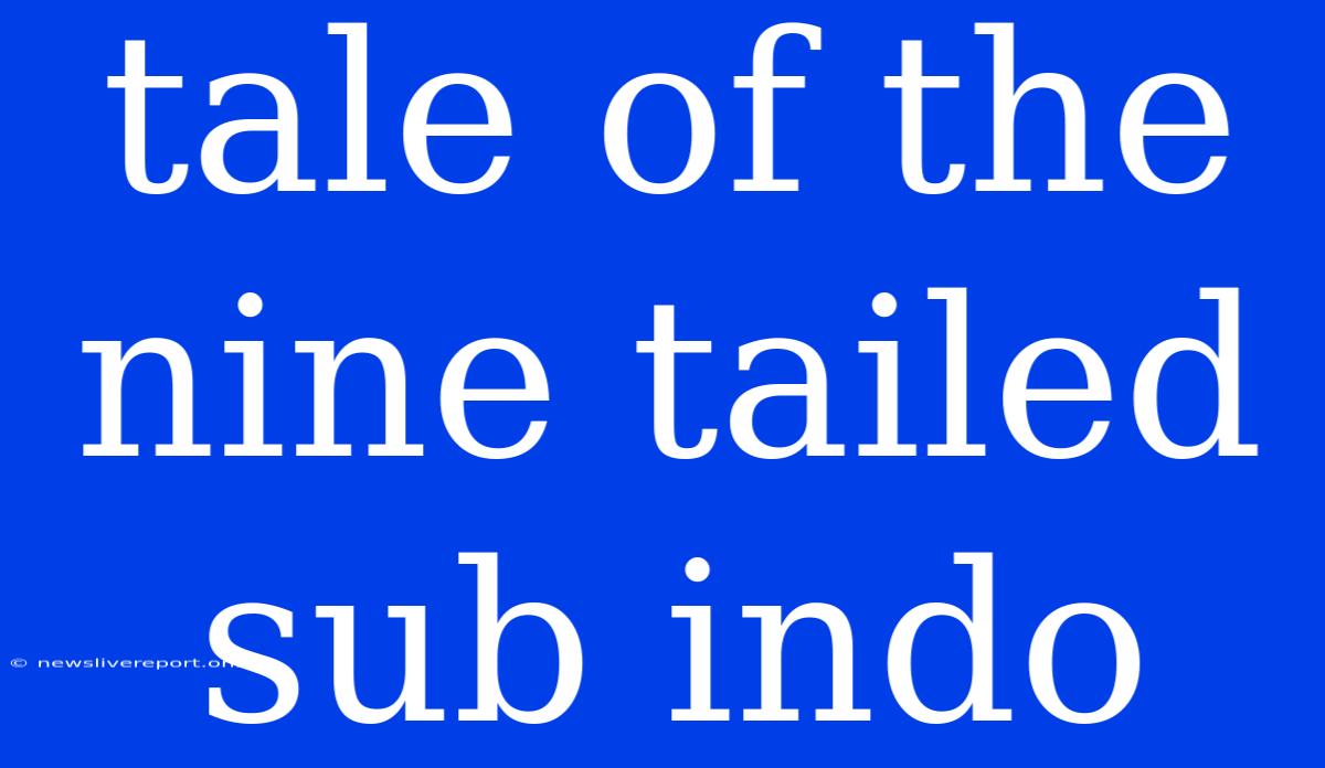 Tale Of The Nine Tailed Sub Indo