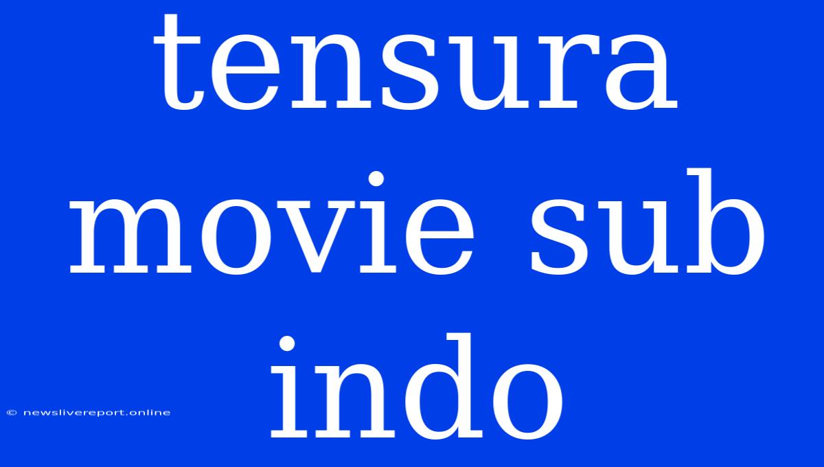 Tensura Movie Sub Indo