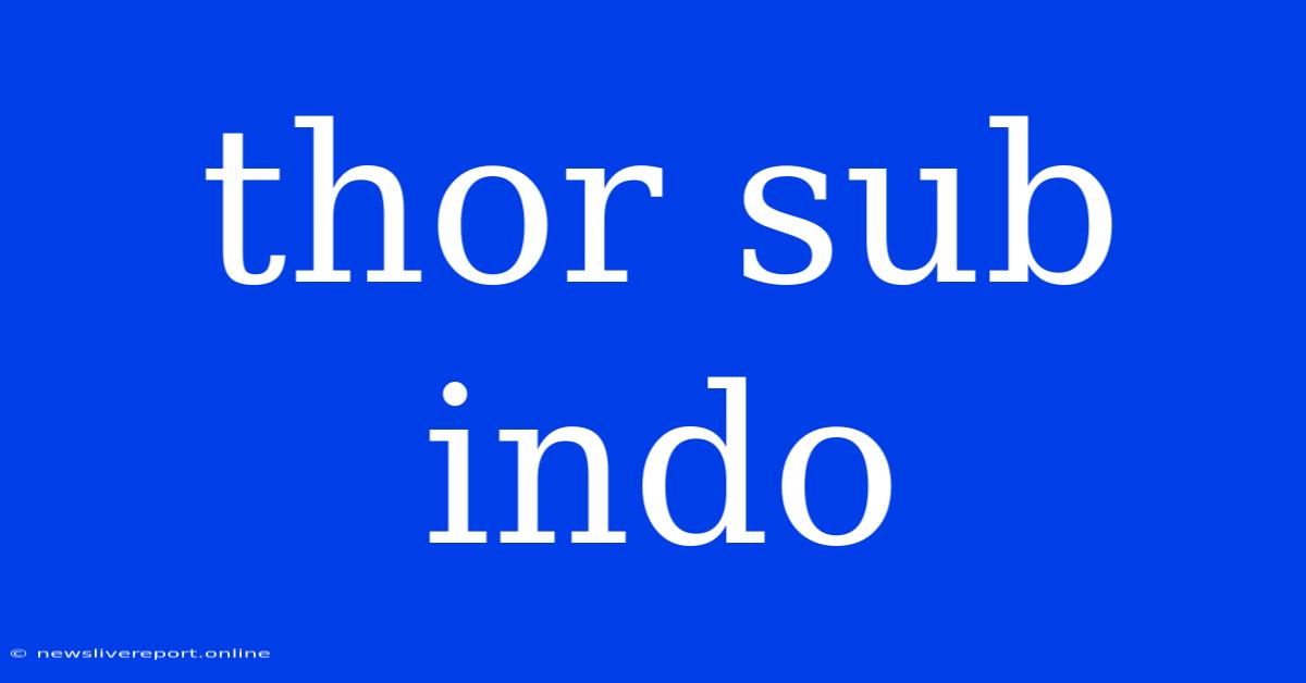 Thor Sub Indo